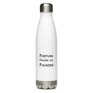 Fortune Favors the Founder White Stainless Steel Water Bottle