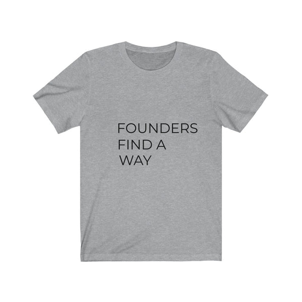 Founders Find A Way Unisex Jersey Short Sleeve Tee