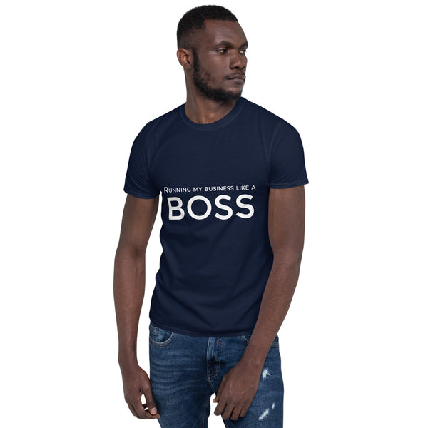 Running My Business Like a Boss Short-Sleeve Unisex T-Shirt - Black