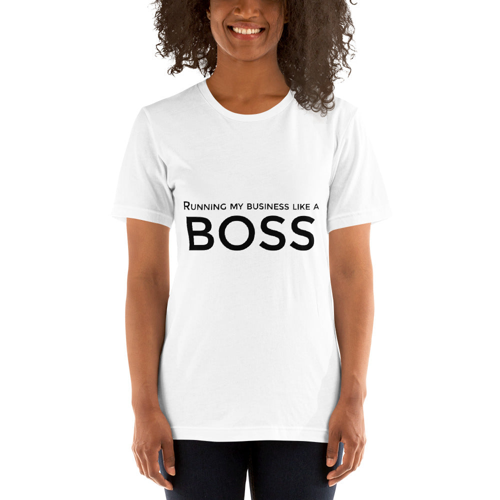 Running My Business Like a Boss Short-Sleeve Unisex T-Shirt - White